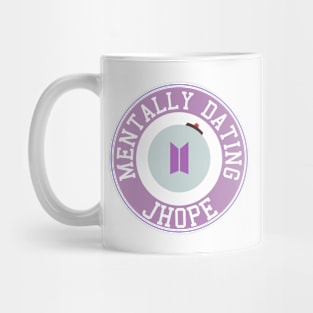 Mentally dating BTS Jhope logo Mug